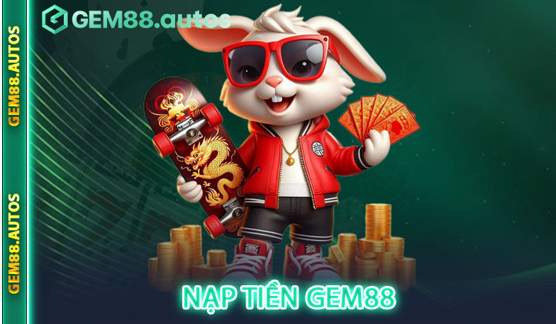 Nạp tiền GEM88